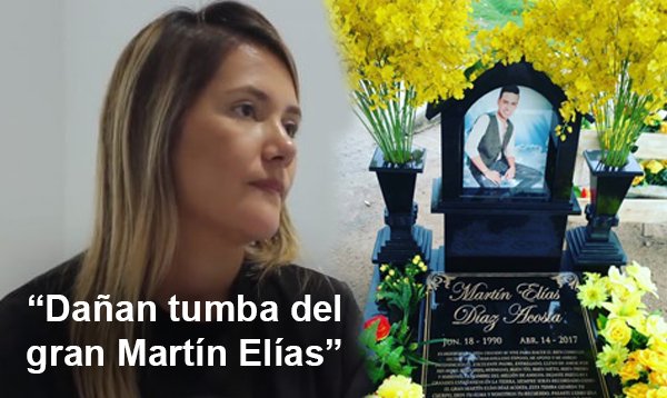 Dañan tumba de Martín Elías y la viuda del artista reacciona muy fuerte!!