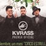 Diciembre, un mes CINCO ESTRELLAS para el grupo kvrass