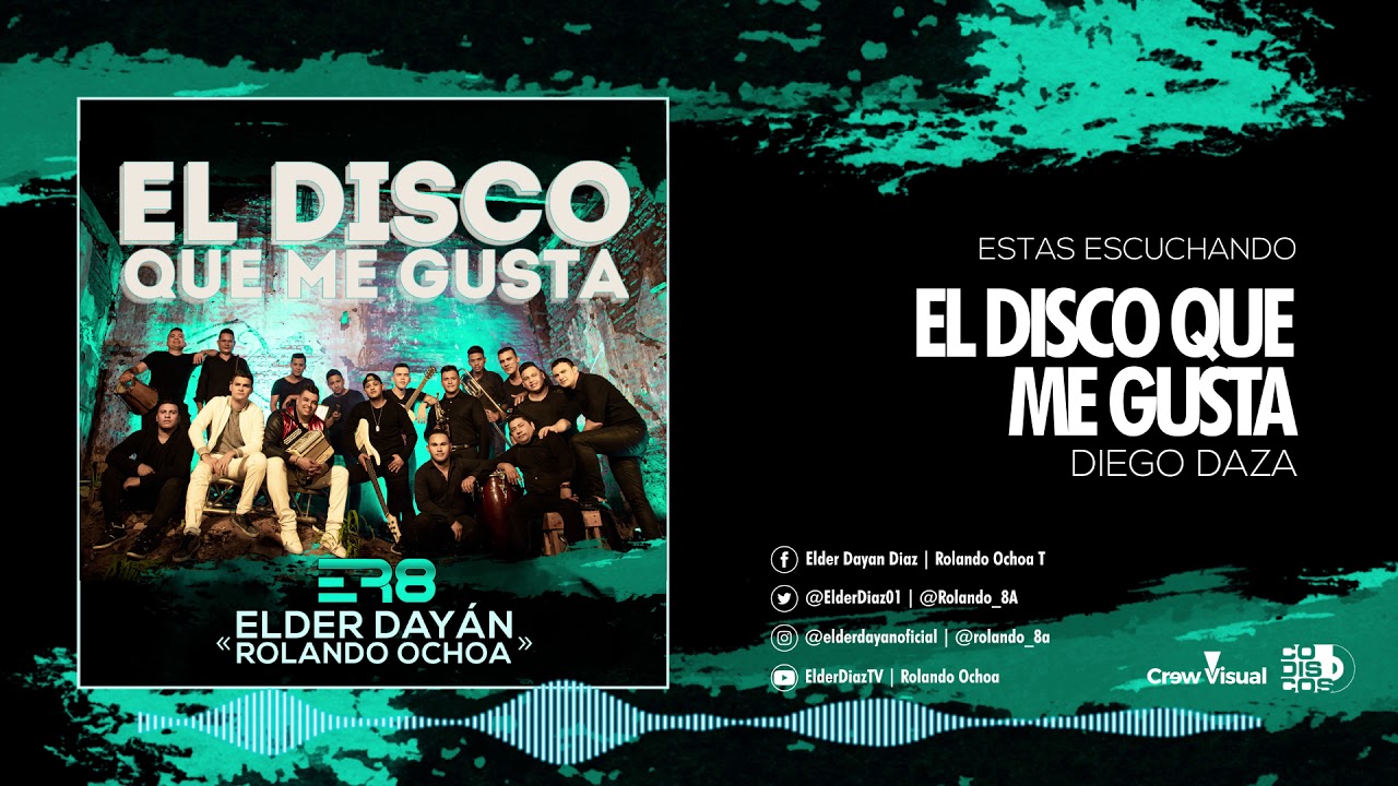 Las canciones que trae El disco que me gusta nuevo álbum de Elder Dayan y Rolando Ochoa