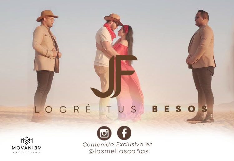 Juan & Franklin "Los Mellos" Cañas presentan "Logré Tus Besos"